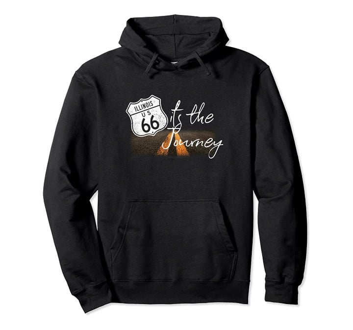 Route 66 Illinois Highway Sign It's The Journey Souvenir Pullover Hoodie, T Shirt, Sweatshirt