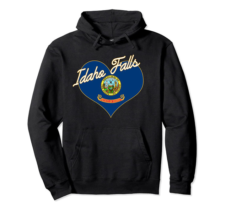 I Love Idaho Falls State Flag in Heart Novelty Hometown Pullover Hoodie, T Shirt, Sweatshirt