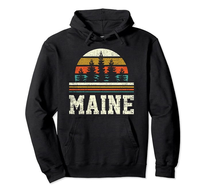 Retro Maine Pine Tree Forrest Souvenir Gift Pullover Hoodie, T Shirt, Sweatshirt