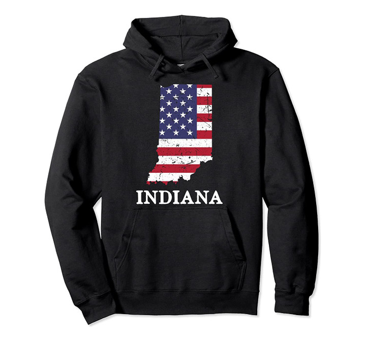 Indiana Map State American Flag 4th Of July Pride Tee Pullover Hoodie, T Shirt, Sweatshirt