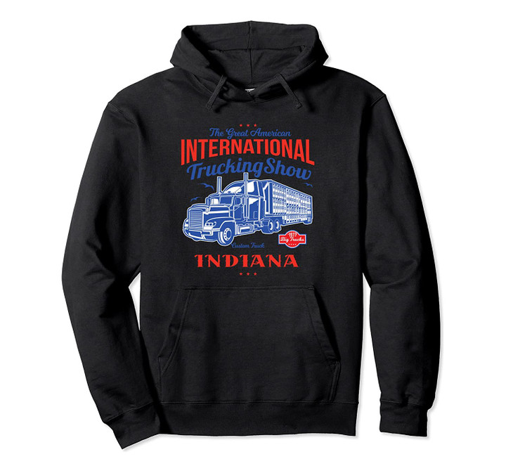 1977 Indiana International Trucking Show Vintage Pullover Hoodie, T Shirt, Sweatshirt