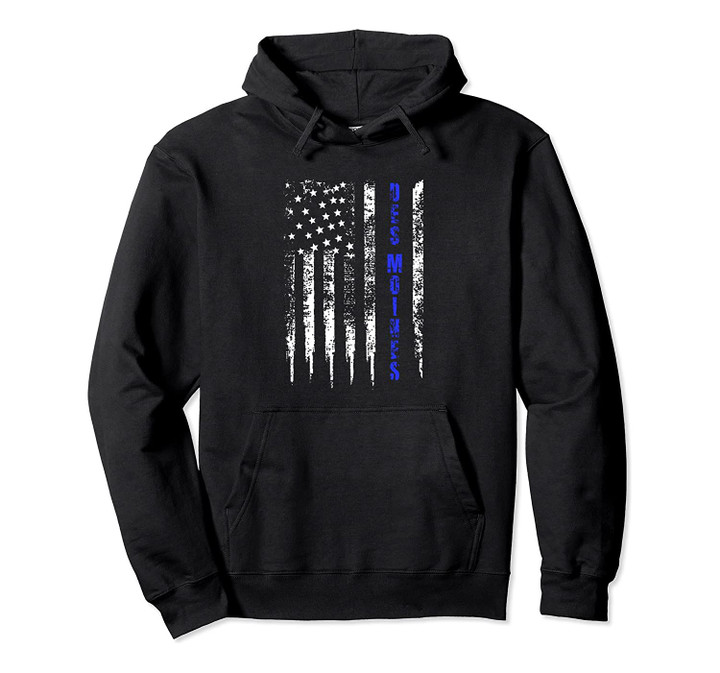 Blue Line Des Moines Iowa Distressed National Police Week Pullover Hoodie, T Shirt, Sweatshirt