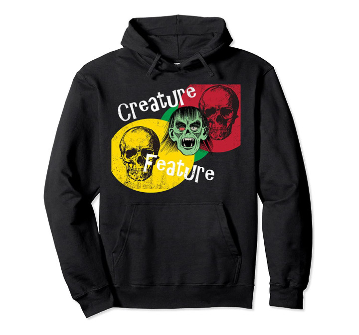 Skulls And Zombies Creature Feature Classic B Horror Movie Pullover Hoodie, T Shirt, Sweatshirt