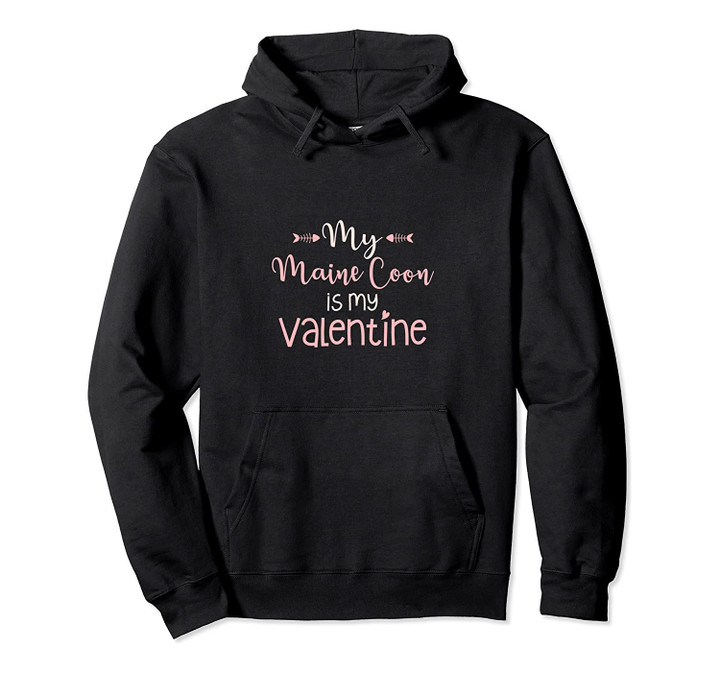 Maine Coon Cat Valentine - Maine Coon Lover Outfit Gift Pullover Hoodie, T Shirt, Sweatshirt
