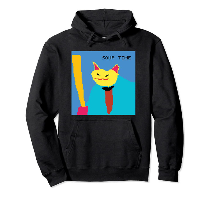 Soup Time Meme Cat Pullover Hoodie, T Shirt, Sweatshirt