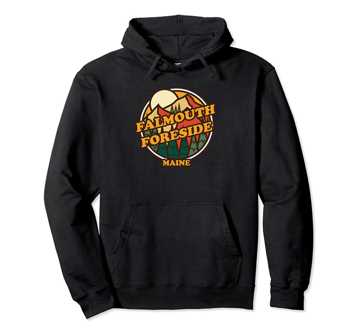 Vintage Falmouth Foreside, Maine Mountain Hiking Souvenir Pullover Hoodie, T Shirt, Sweatshirt