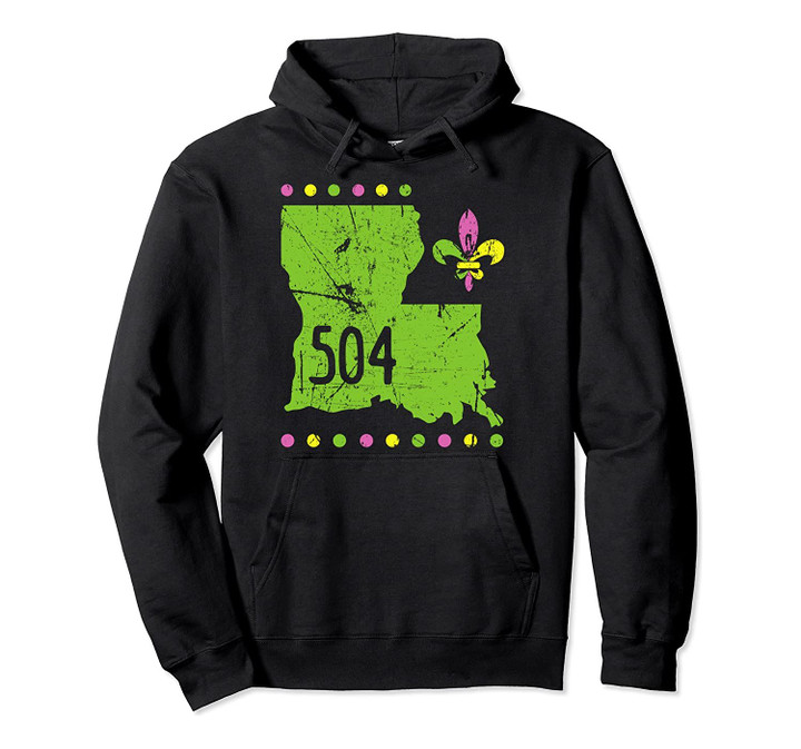 Mardi Gras 504 Distressed New Orleans Louisiana Gift Pullover Hoodie, T Shirt, Sweatshirt