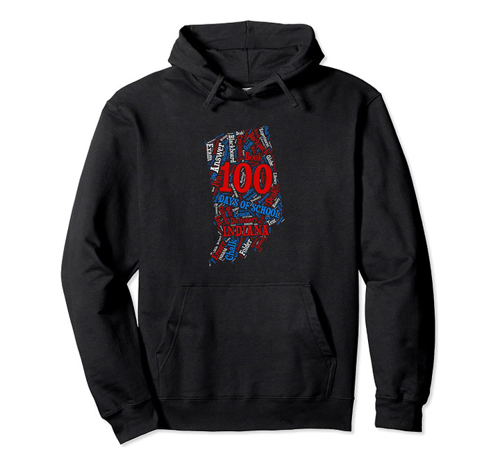 Indiana 100 Days of School 2020 My Students Quotes Pullover Hoodie, T Shirt, Sweatshirt