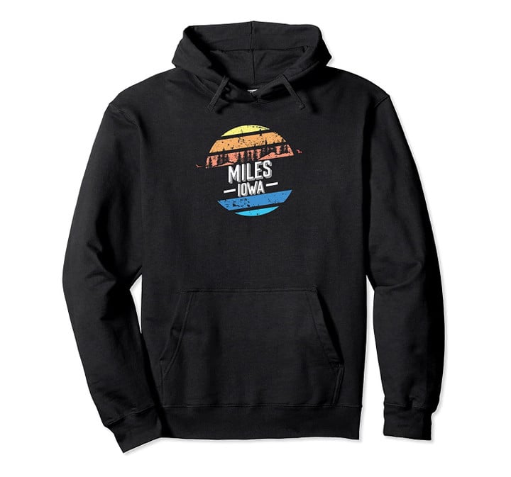 Vintage Miles, Iowa Sunset Souvenir Print Pullover Hoodie, T Shirt, Sweatshirt