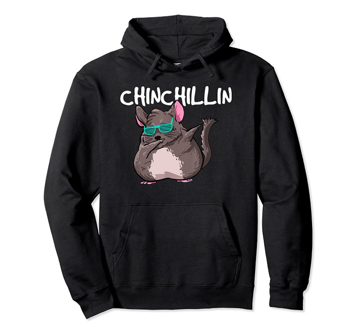Chinchillin Dabbing Chinchilla Sun Glasses Meme Gift Funny Pullover Hoodie, T Shirt, Sweatshirt