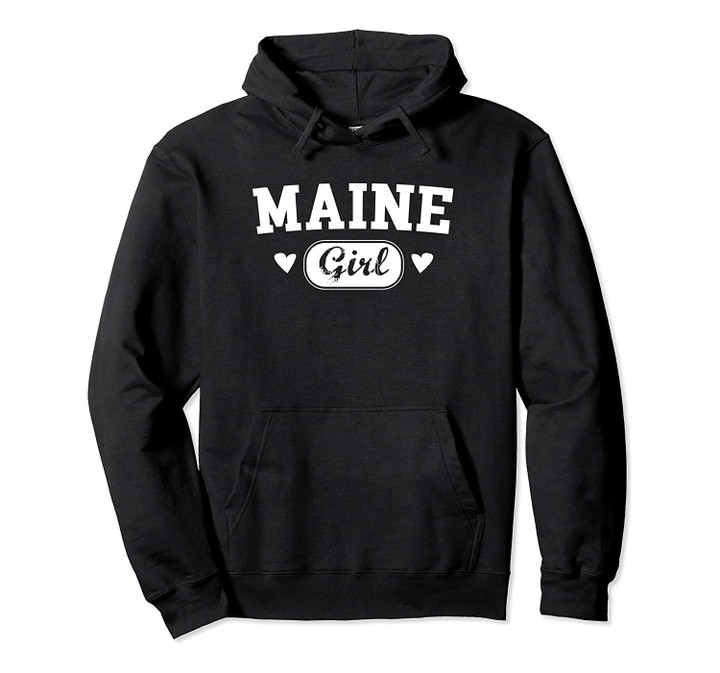 Maine Girl Athletic Born Raised Home State Pride Gift Pullover Hoodie, T Shirt, Sweatshirt