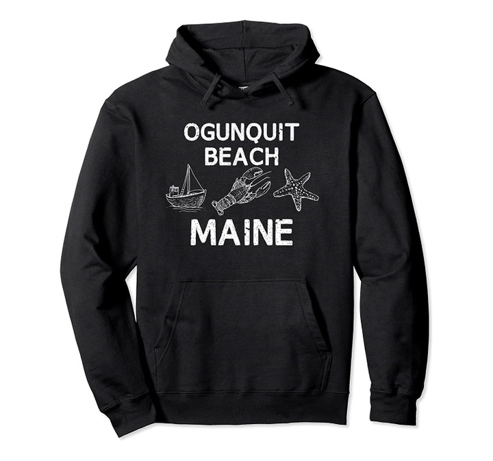 Ogunquit Beach Maine Gift Souvenir Lobster Starfish Boat Pullover Hoodie, T Shirt, Sweatshirt