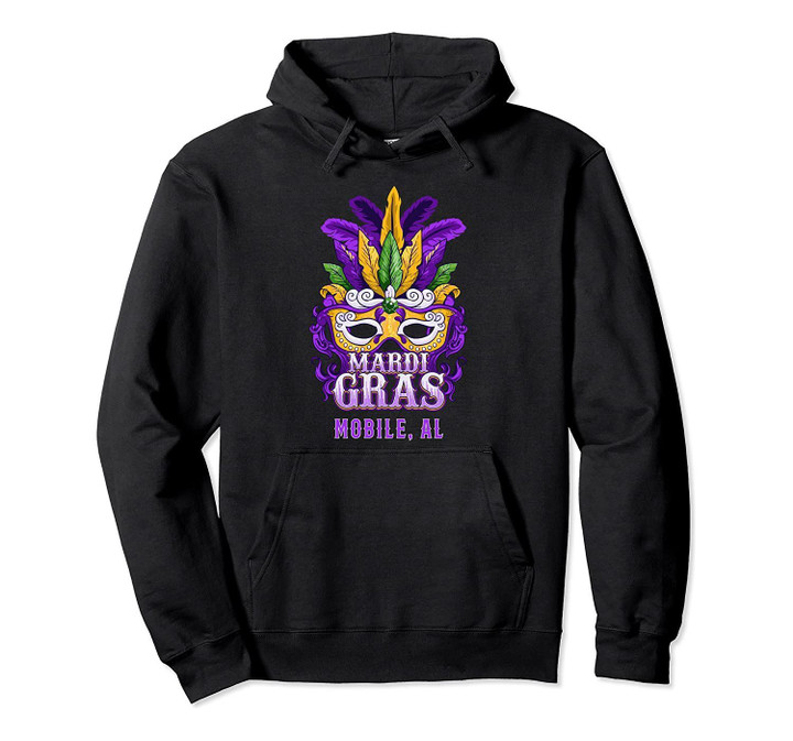 Mardi Gras Parade Mobile Alabama Feathers Pullover Hoodie T Shirt Sweatshirt