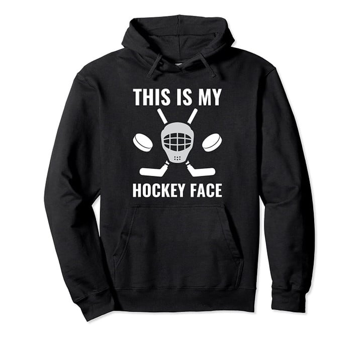 Hockey Face Funny With Hockey Cute Gift Pullover Hoodie, T Shirt, Sweatshirt