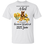 Never Underestimate A June Girl Who Loves German Shepherd Shirt HT208-99Paws-com