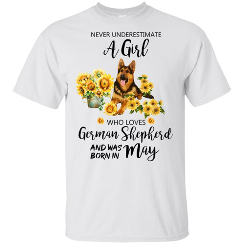 Never Underestimate A May Girl Who Loves German Shepherd T-shirt