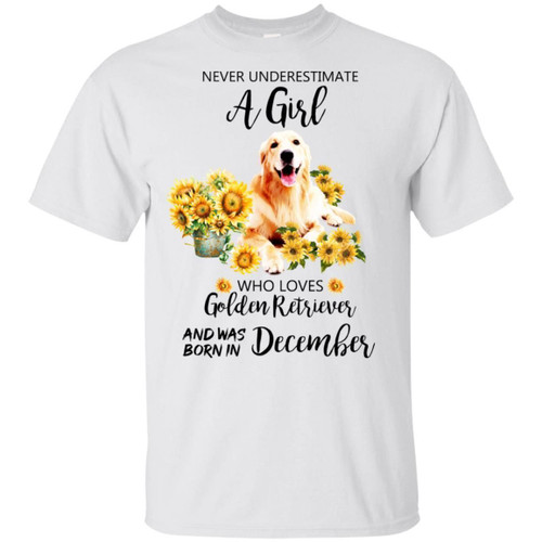 Never Underestimate A December Girl Who Loves Golden Retriever T-shirt
