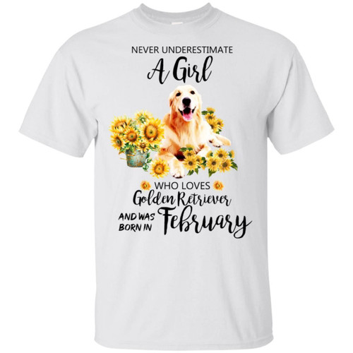 Never Underestimate A February Girl Who Loves Golden Retriever T-shirt