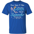 September Queen T-shirt Birthday Once Upon A Time Tee