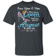 August Queen T-shirt Birthday Once Upon A Time Tee