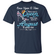 August Queen T-shirt Birthday Once Upon A Time Tee