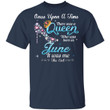 June Queen T-shirt Birthday Once Upon A Time Tee