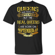 Real Queens Are Born On September 13 T-shirt Birthday Tee Gold Text