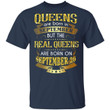 Real Queens Are Born On September 20 T-shirt Birthday Tee Gold Text
