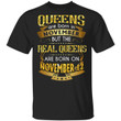 Real Queens Are Born On November 12 T-shirt Birthday Tee Gold Text
