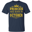 Princess T-shirt Birthday Gift Are Born In October Tee