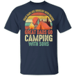 Camping T-shirt Great Dads Go Camping With Sons Tee MT06