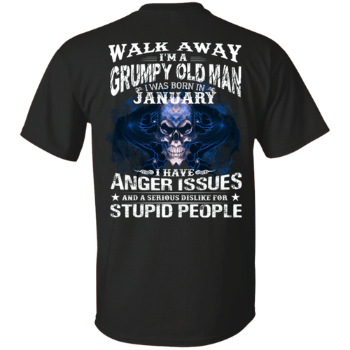 I Am A Grumpy Old Man I Was Born January Birthday Gift Shirt For Men