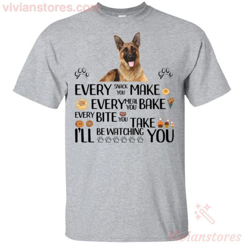 I Will Be Watching You Funny German Shepherd Dog T-Shirt HT02