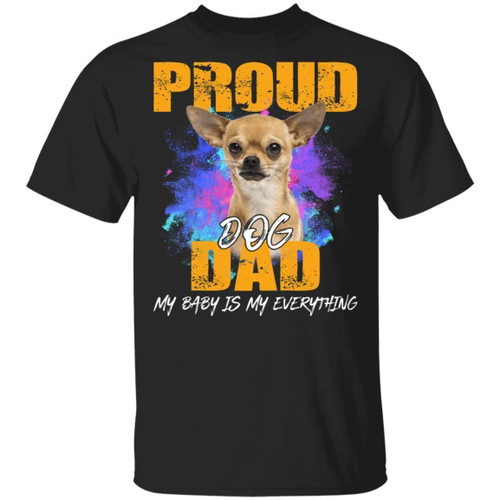 Proud Of Dog Dad Chihuahua T-Shirt For Dog Lover