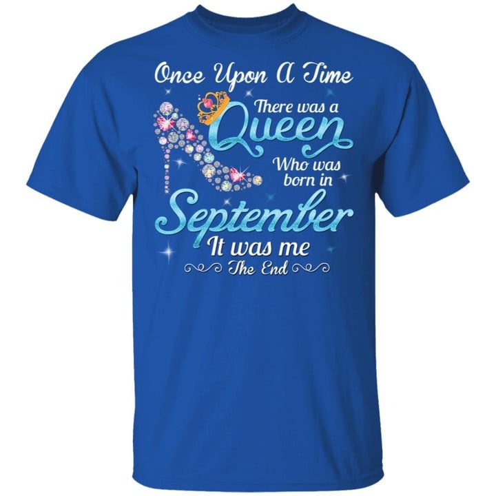 September Queen T-shirt Birthday Once Upon A Time Tee