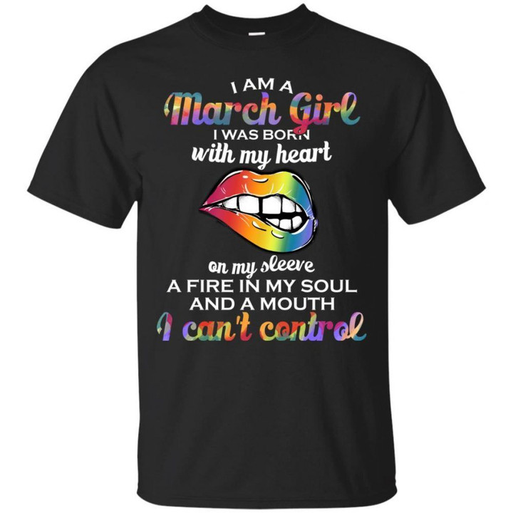 I Am A March Girl T Shirts bestfunnystore.com T Shirt