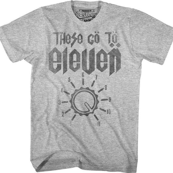 These Go To Eleven Spinal Tap Shirt 80s Movie T Shirt