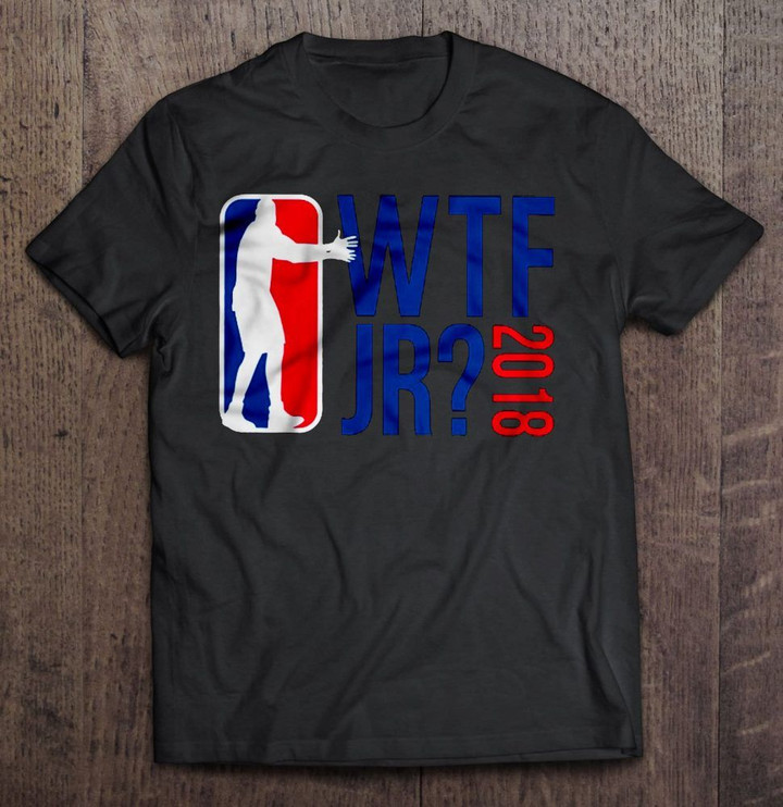 Basketball WTF JR 2018 BASKETBALL T Shirt