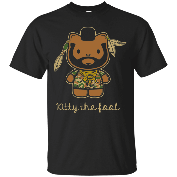 Kitty the Fool T-Shirt movie T Shirt