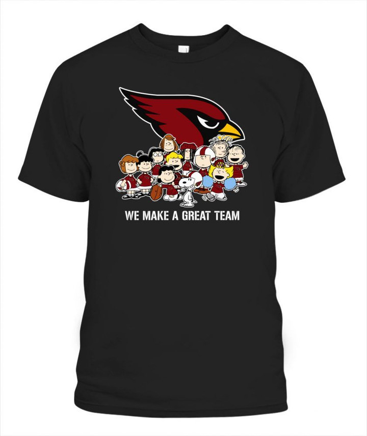We make a great team AZ Cardinals NFL Arizona Cardinals T Shirt