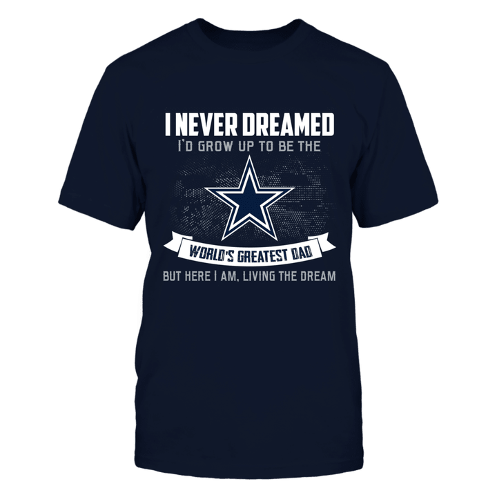 Dallas Cowboys - World's Greatest Dad NFL Dallas Cowboys 2 T Shirt