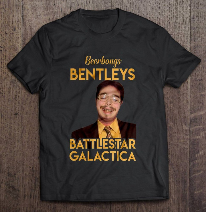 Beerbongs Bentleys Battlestar Galactica Dwight Schrute Battlestar Galactica Beerbongs Bentleys Dwight Schrute The office T Shirt
