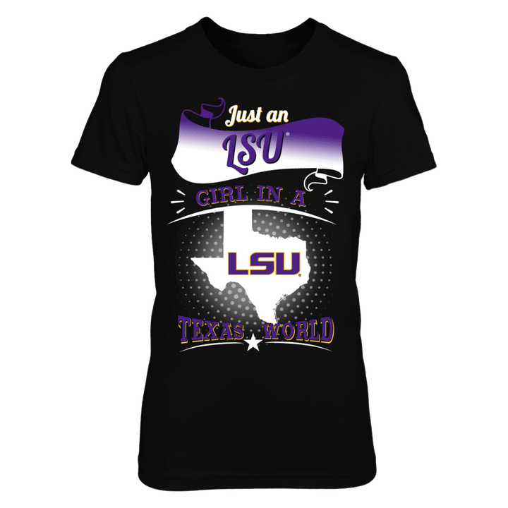 LSU Tigers - Girl In A Texas World LSU Tigers T Shirt