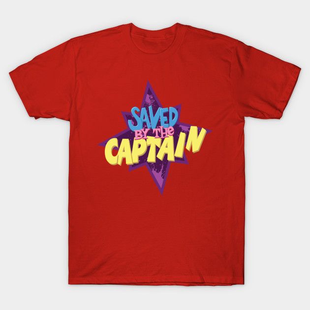 Saved by the Captain T-Shirt Captain Marvel Carol Danvers Marvel Comics Parody Saved by the Bell Superhero T Shirt