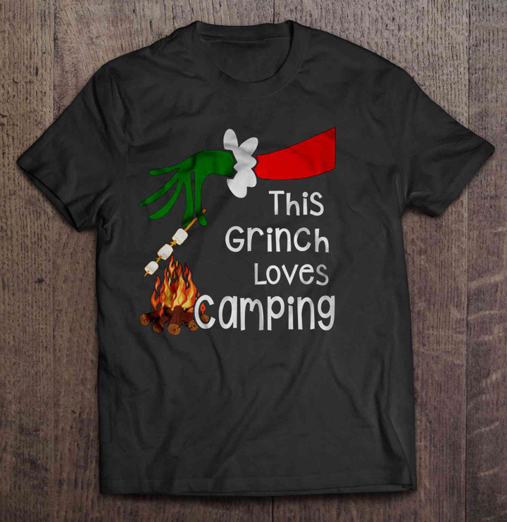 This Grinch Loves Camping - Christmas Sweater Grinch T Shirt