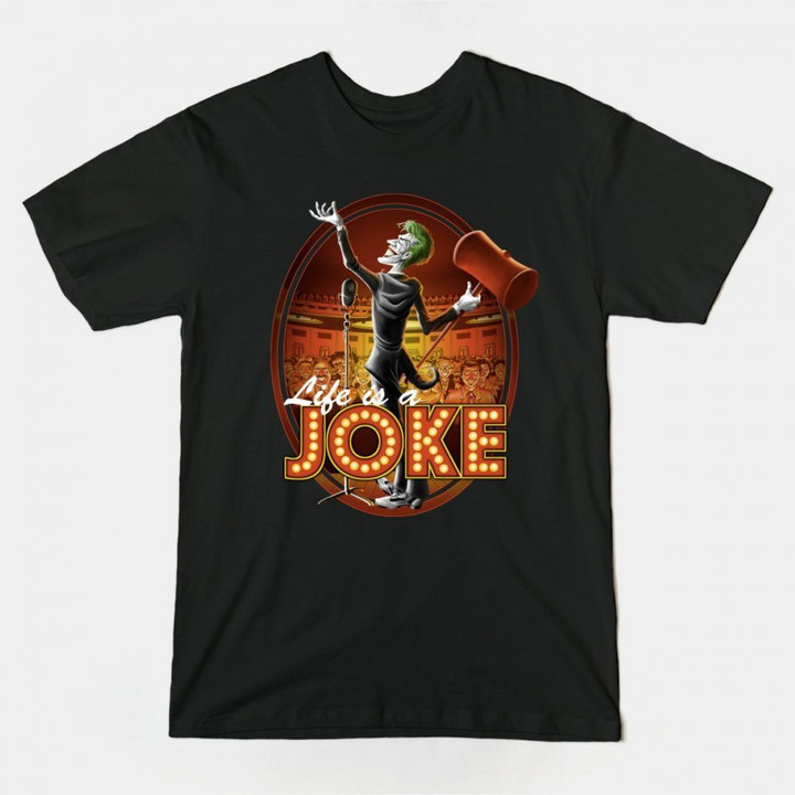 LIFE IS A JOKE T-Shirt Batman villain DC Comics Joker Supervillain T Shirt