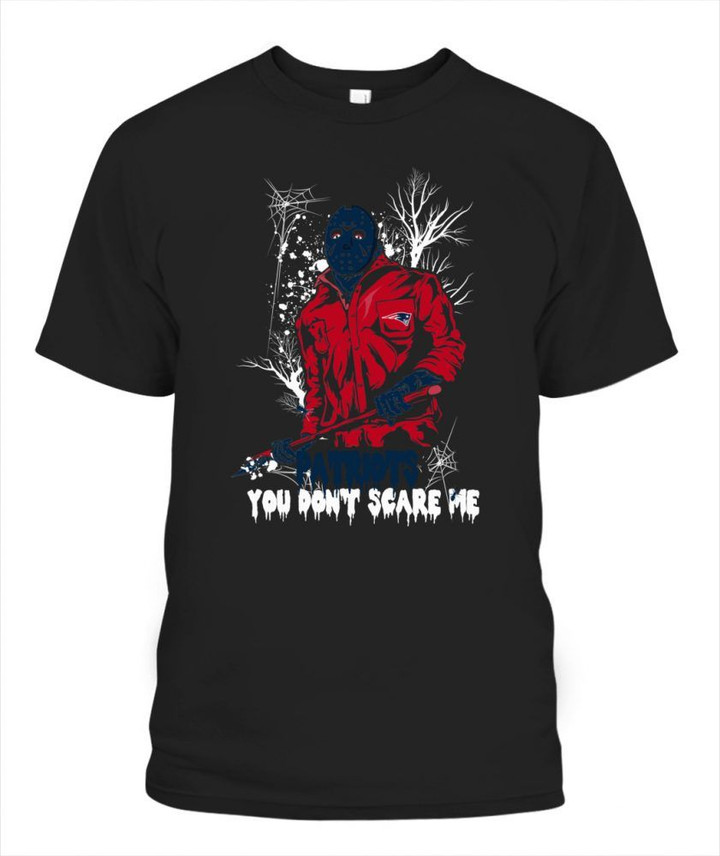Jason Voornees Patriots You don't scare me NFL New England Patriots T Shirt