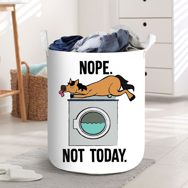 Horse Nope Not Today Laundry Baskets