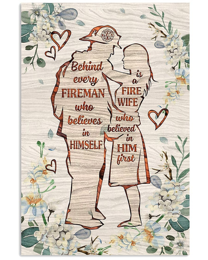 Firefighter Valentine Behind Every Fireman Canvas PA97