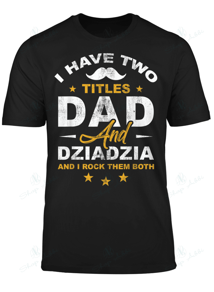 I Have Two Titles Dad